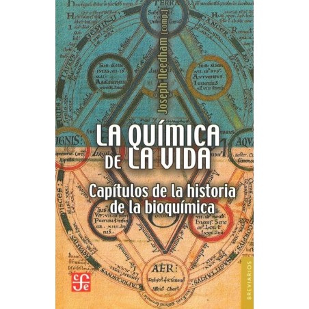 La química de la vida Capítulos de la Hª de la Bioquímica.